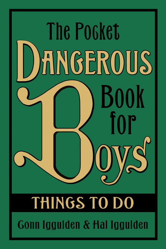 The Pocket Dangerous Book For Boys