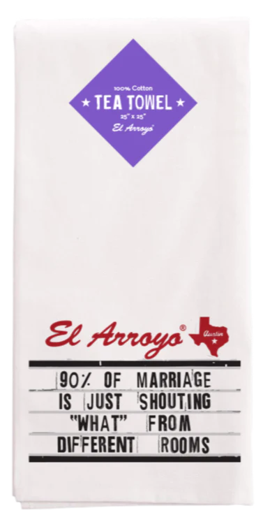 90% of Marriage Tea Towel