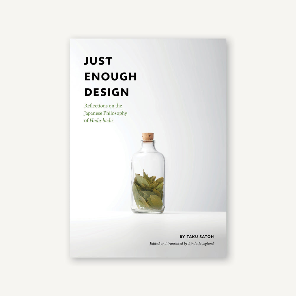 Just Enough Design