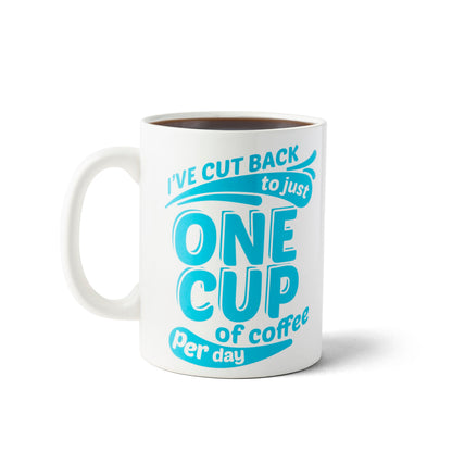 I've Cut Back to Just one Cup XL Mug