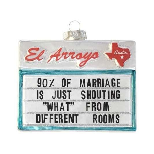 Ornament - 90% Of Marriage