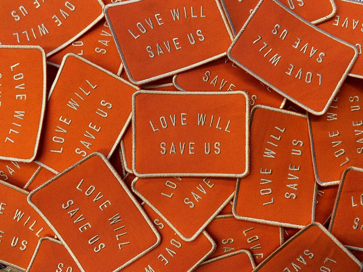 Love Will Save Us Patch