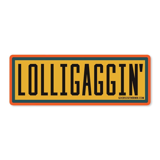 Lolligaggin' Sticker