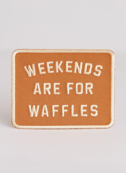 Weekends Are For Waffles Patch