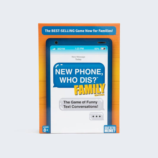 New Phone, Who Dis? Family Edition