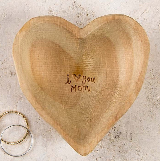 Natural Life Wooden Heart Dish "I Love You Mom"