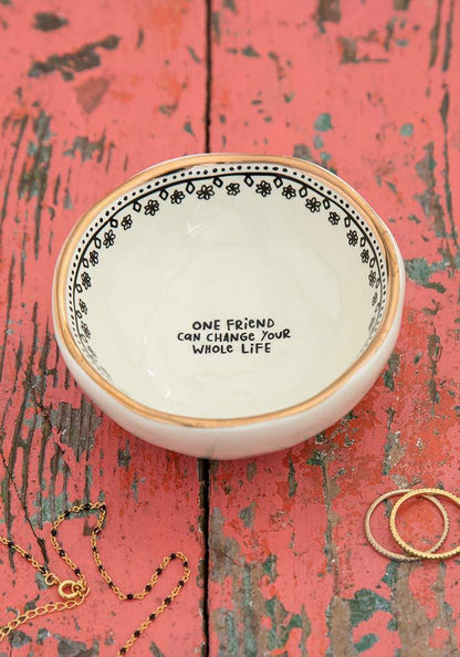 Natural Life Giving Trinket Bowl "One Friend Can"