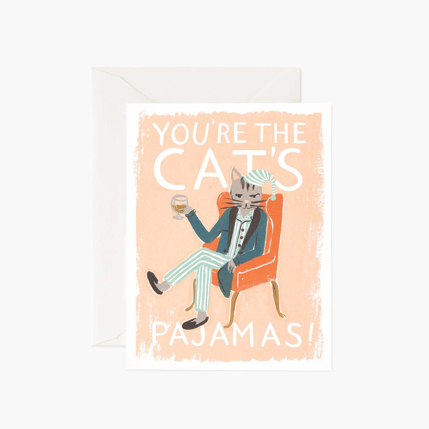 You're The Cat's Pajamas Card