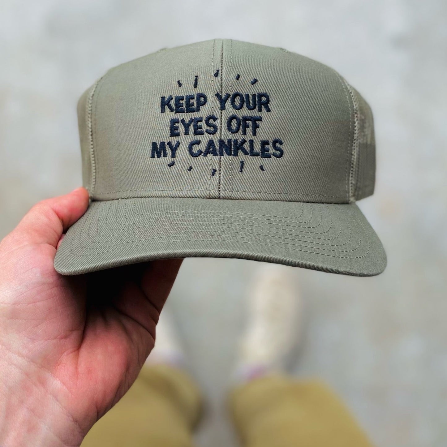 Keep Your Eyes Off My Cankles Hat - Loden