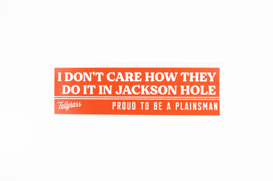 I Don't Care Sticker